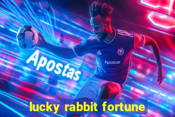 lucky rabbit fortune